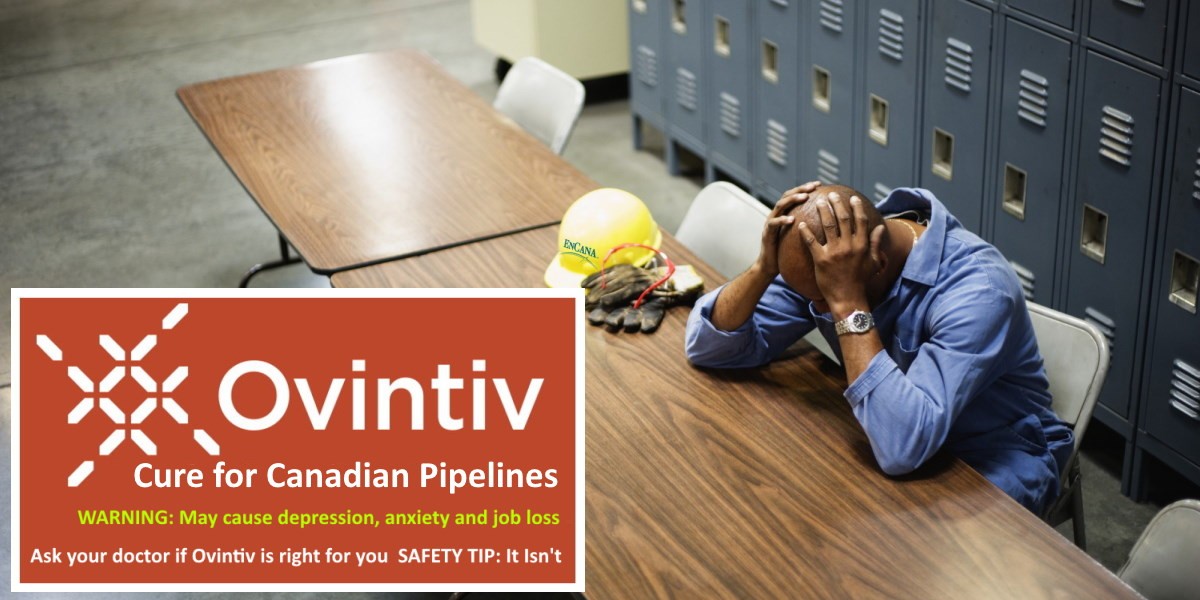 Encana Ovintiv Cure For Canadian Pipelines - oil worker with head in hands