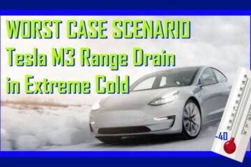 WORST CASE SCENARIO Tesla M3 Range Drain in Extreme Cold